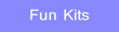 Fun Kits